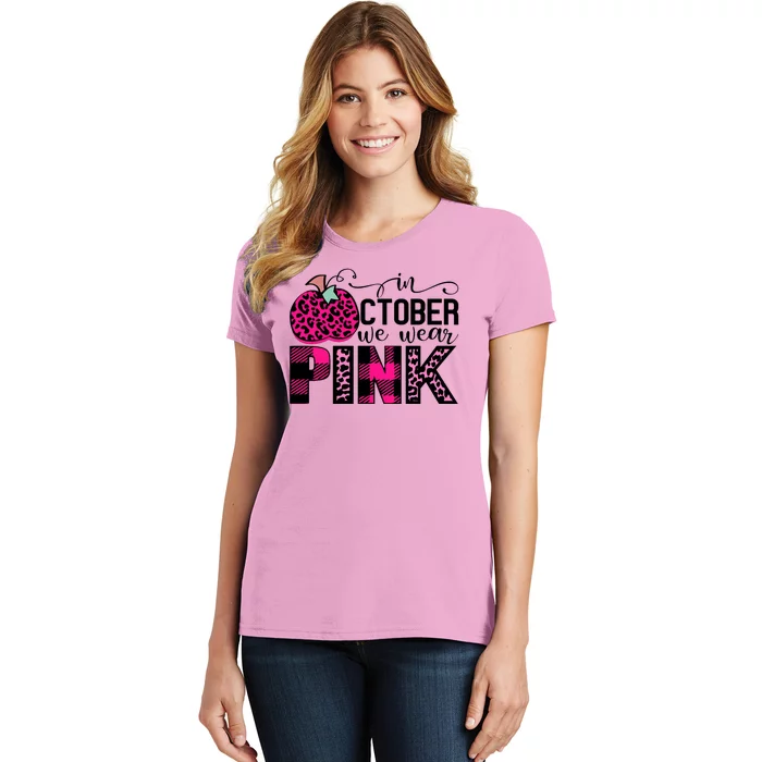 In October We Wear Pink Breast Cancer Pumpkin Women's T-Shirt