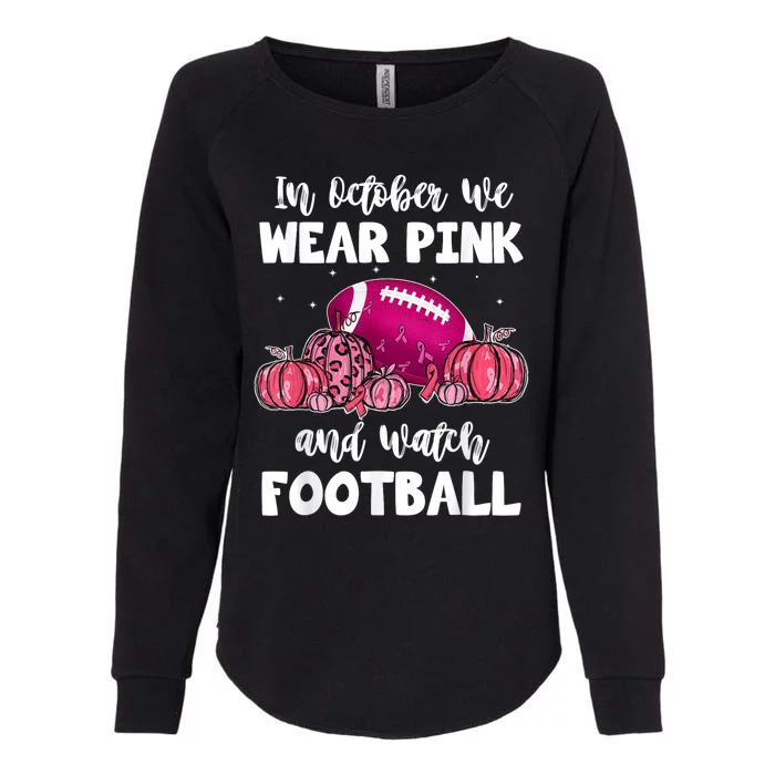 In October We Wear Pink Football Pumpkin Breast Cancer Womens California Wash Sweatshirt