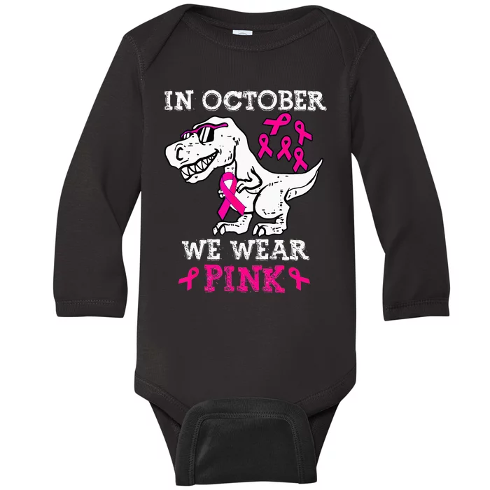 In October We Wear P.I.N.K Breast Cancer Awareness Baby Long Sleeve Bodysuit