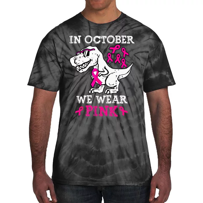 In October We Wear P.I.N.K Breast Cancer Awareness Tie-Dye T-Shirt