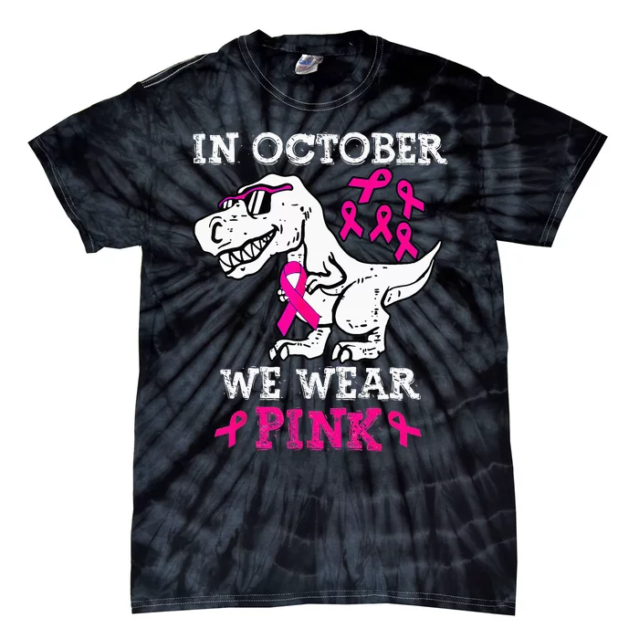 In October We Wear P.I.N.K Breast Cancer Awareness Tie-Dye T-Shirt