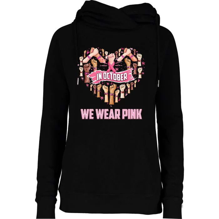 In October We Wear P.I.N.K Ribbon Breast Cancer Womens Funnel Neck Pullover Hood