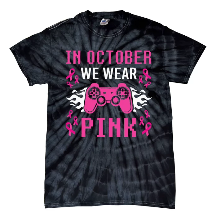 In October We Wear P.I.N.K Breast Cancer Gaming Tie-Dye T-Shirt