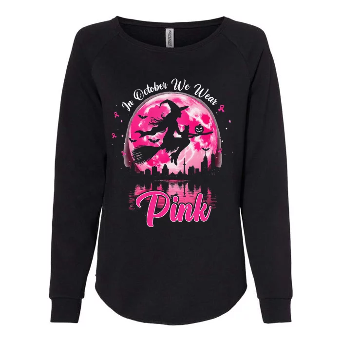 In October We Wear Pin.K Witch Breast Cancer Halloween Womens California Wash Sweatshirt