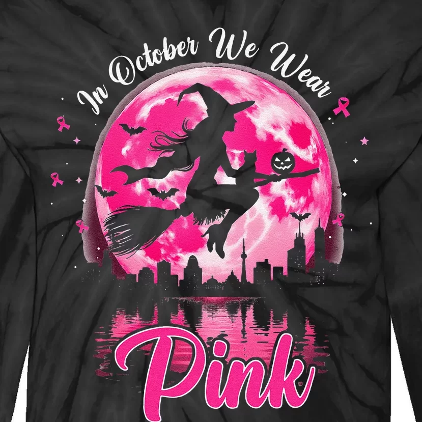 In October We Wear Pin.K Witch Breast Cancer Halloween Tie-Dye Long Sleeve Shirt