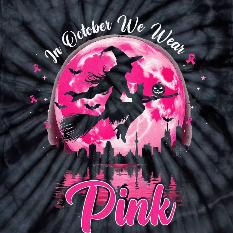 In October We Wear Pin.K Witch Breast Cancer Halloween Tie-Dye T-Shirt