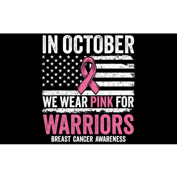 In October We Wear Pink For Warrior Breast Cancer Awareness Bumper Sticker