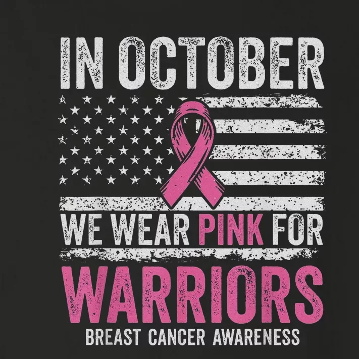 In October We Wear Pink For Warrior Breast Cancer Awareness Toddler Long Sleeve Shirt