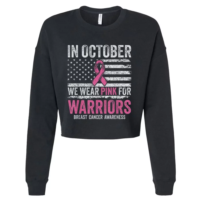 In October We Wear Pink For Warrior Breast Cancer Awareness Cropped Pullover Crew