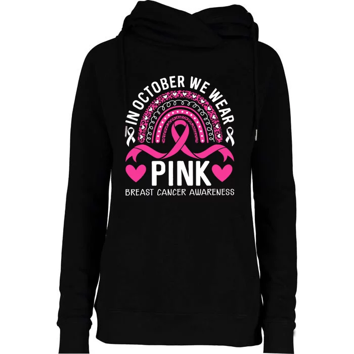 In October We Wear Pink Rainbow Breast Cancer Awareness Womens Funnel Neck Pullover Hood