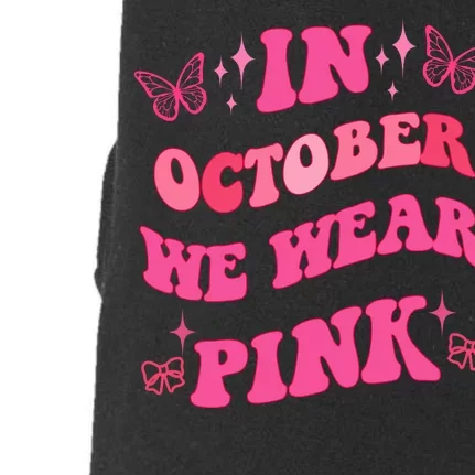 In October We Wear Pink Breast Cancer Butterflies Doggie 3-End Fleece Hoodie