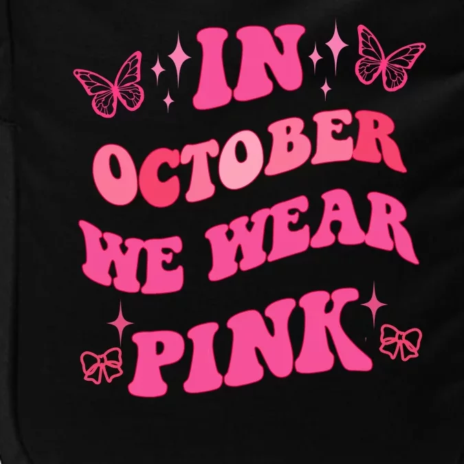 In October We Wear Pink Breast Cancer Butterflies Impact Tech Backpack