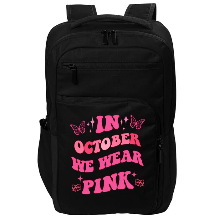 In October We Wear Pink Breast Cancer Butterflies Impact Tech Backpack