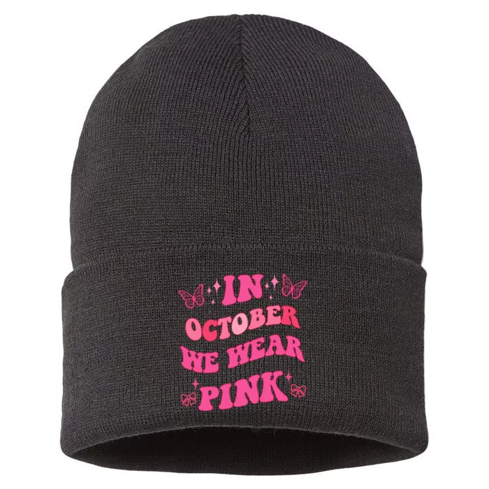 In October We Wear Pink Breast Cancer Butterflies Sustainable Knit Beanie