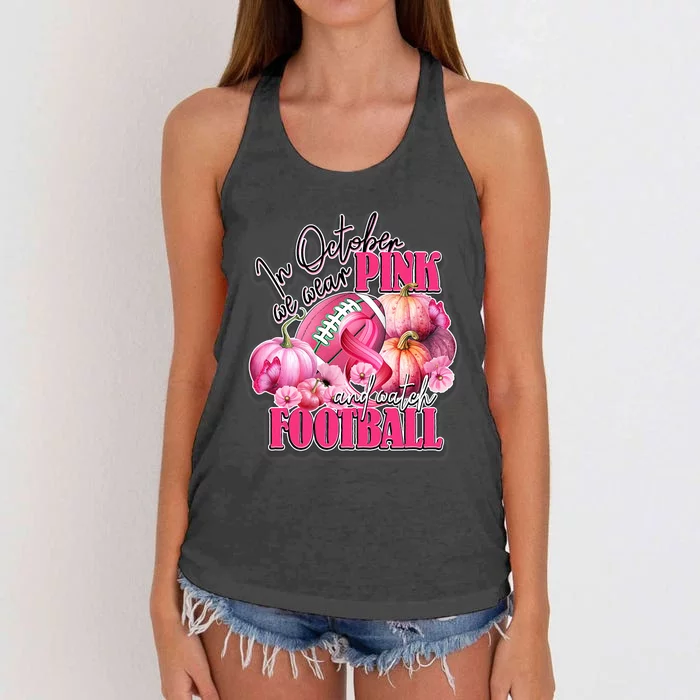 In October We Wear Pink And Watch Football Breast Cancer Women's Knotted Racerback Tank