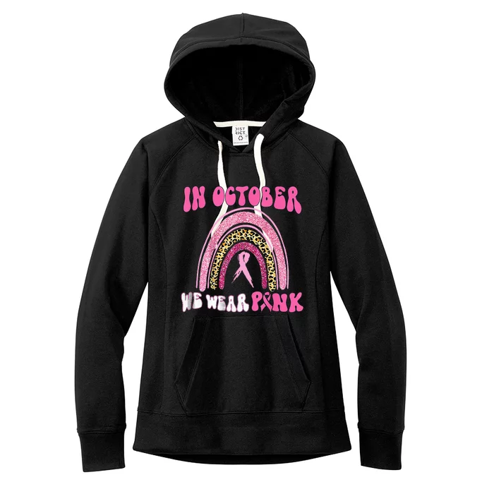 In October We Wear Pink Leopard For Breast Cancer Women's Fleece Hoodie