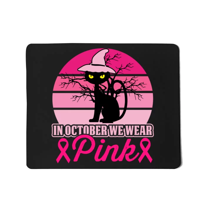 In October We Wear Pink, Strong, I Wear Pink, Pink Mousepad