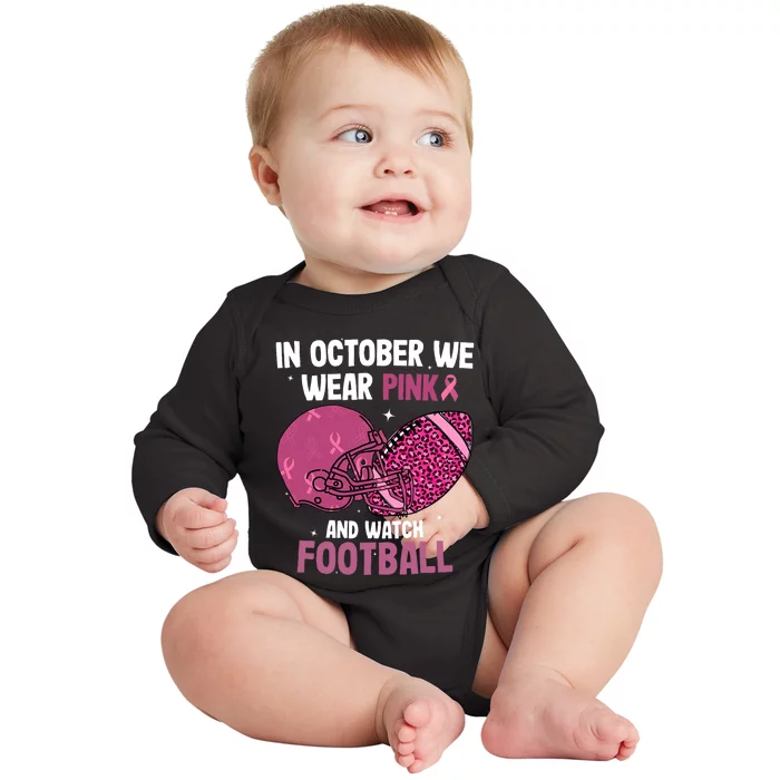 In October We Wear Pink Football Breast Cancer Awareness Baby Long Sleeve Bodysuit