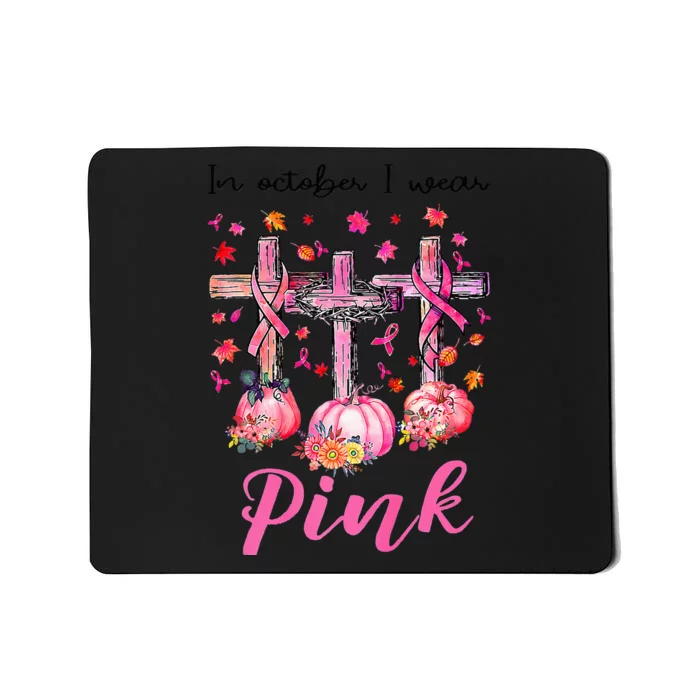 in october we wear pink jesus cross breast cancer awareness Mousepad