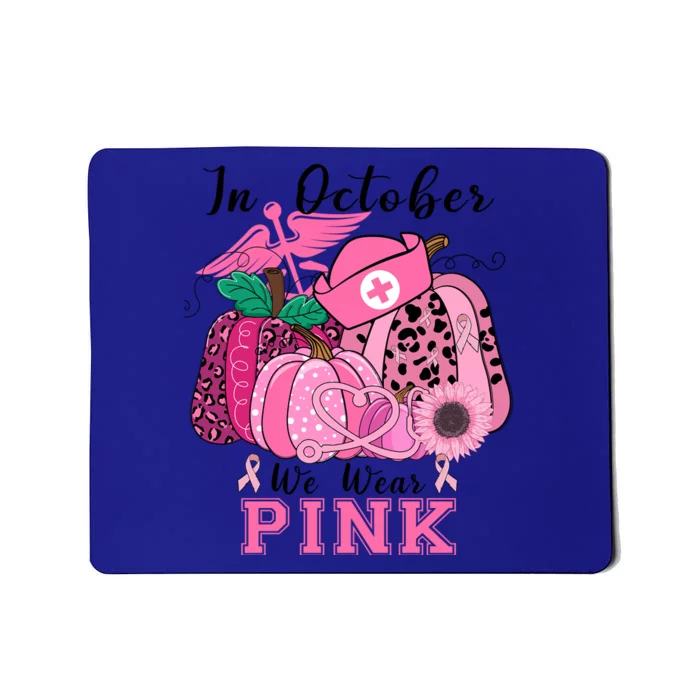 In October We Wear Pink Nurse Life Pumpkin Leopard Halloween Gift Mousepad