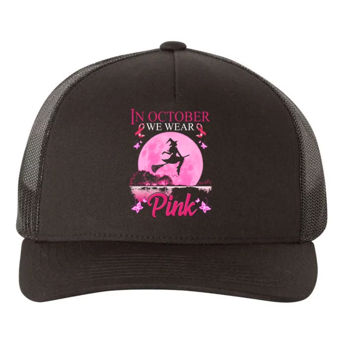 In October We Wear Pink Halloween Breast Cancer Yupoong Adult 5-Panel Trucker Hat