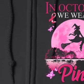 In October We Wear Pink Halloween Breast Cancer Full Zip Hoodie