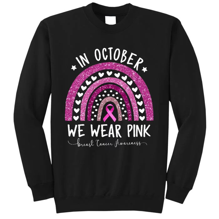 In October We Wear Pink Rainbow Breast Cancer Awareness Sweatshirt