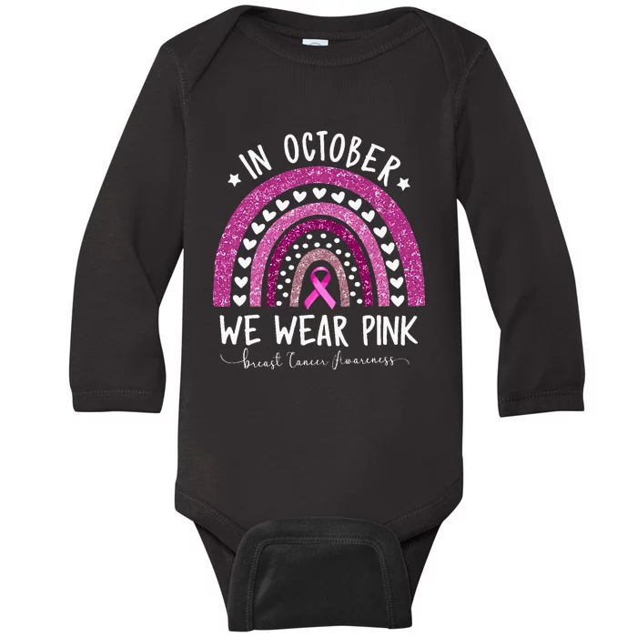 In October We Wear Pink Rainbow Breast Cancer Awareness Baby Long Sleeve Bodysuit