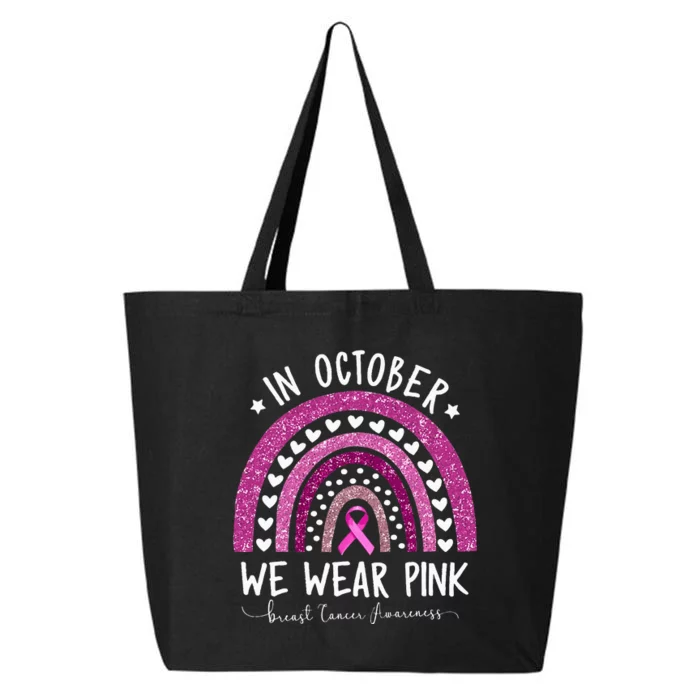 In October We Wear Pink Rainbow Breast Cancer Awareness 25L Jumbo Tote