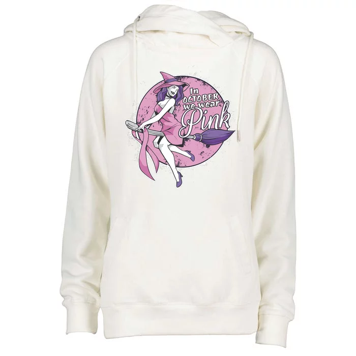 In October We Wear Pink Breast Cancer Witch Halloween Womens Funnel Neck Pullover Hood