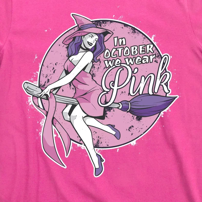 In October We Wear Pink Breast Cancer Witch Halloween T-Shirt