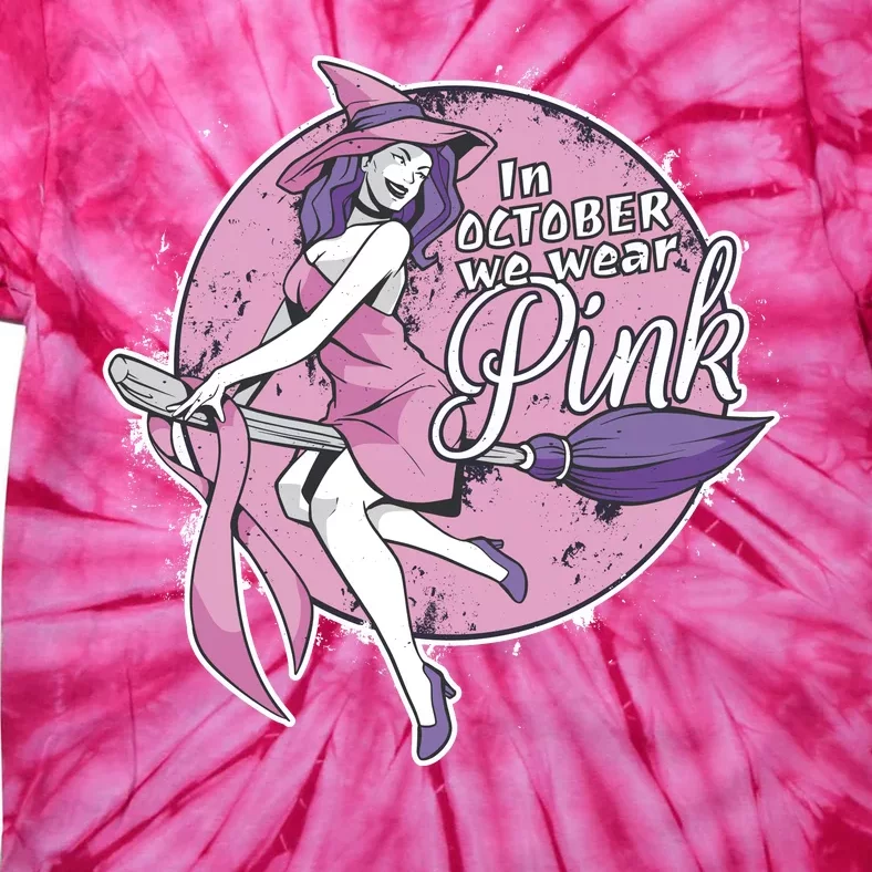 In October We Wear Pink Breast Cancer Witch Halloween Tie-Dye T-Shirt