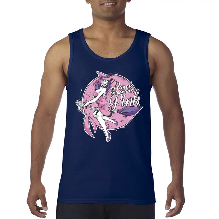 In October We Wear Pink Breast Cancer Witch Halloween Tank Top