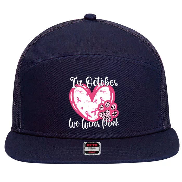 In October We Wear Pink Breast Cancer Paw Print Heart 7 Panel Mesh Trucker Snapback Hat