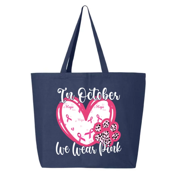 In October We Wear Pink Breast Cancer Paw Print Heart 25L Jumbo Tote