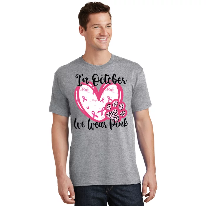 In October We Wear Pink Breast Cancer Paw Print Heart T-Shirt