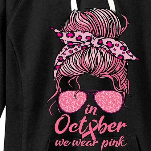 In October We Wear P.I.N.K Messy Bun Breast Cancer Women Women's Fleece Hoodie