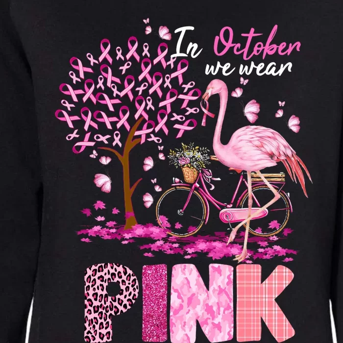 In October We Wear Pink Ribbon Cute Flamingo Breast Cancer Womens California Wash Sweatshirt