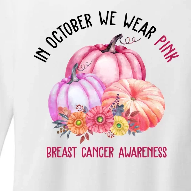 In October We Wear Pink Breast Cancer Awareness Pumpkin Fall Womens CVC Long Sleeve Shirt