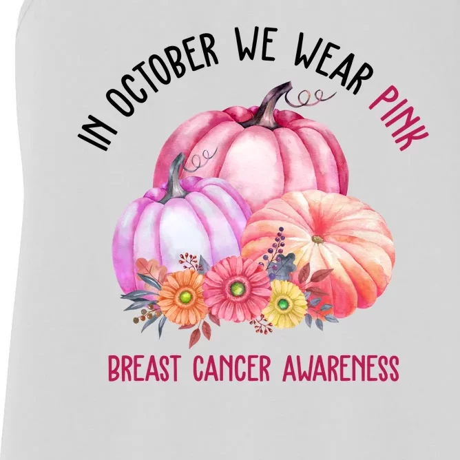 In October We Wear Pink Breast Cancer Awareness Pumpkin Fall Women's Racerback Tank