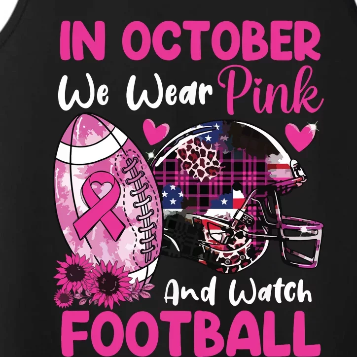 In October We Wear Pink Football Breast Cancer Awareness Performance Tank