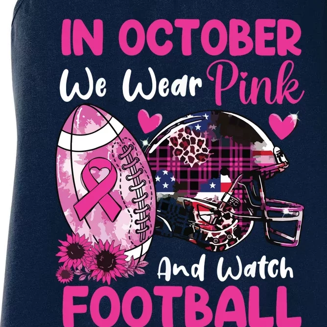 In October We Wear Pink Football Breast Cancer Awareness Women's Racerback Tank