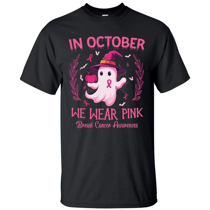 In October We Wear Pin.K Breast Cancer Awareness Women Tall T-Shirt