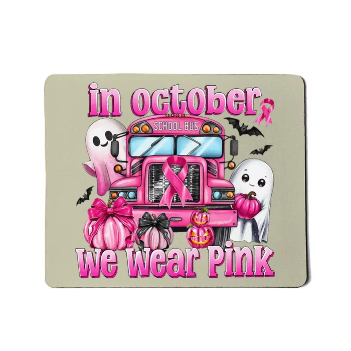 In October We Wear Pin.K School Bus Breast Cancer Awareness Mousepad