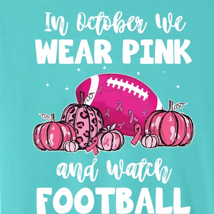 In October We Wear Pink Football Pumpkin Breast Cancer ChromaSoft Performance T-Shirt