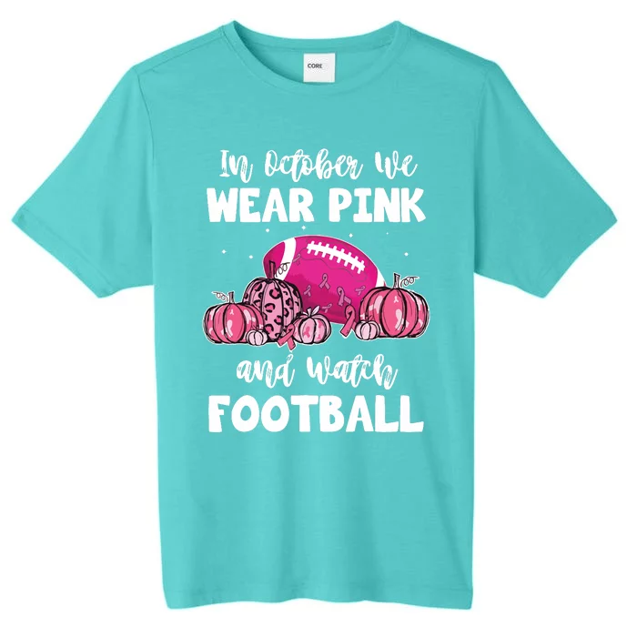 In October We Wear Pink Football Pumpkin Breast Cancer ChromaSoft Performance T-Shirt