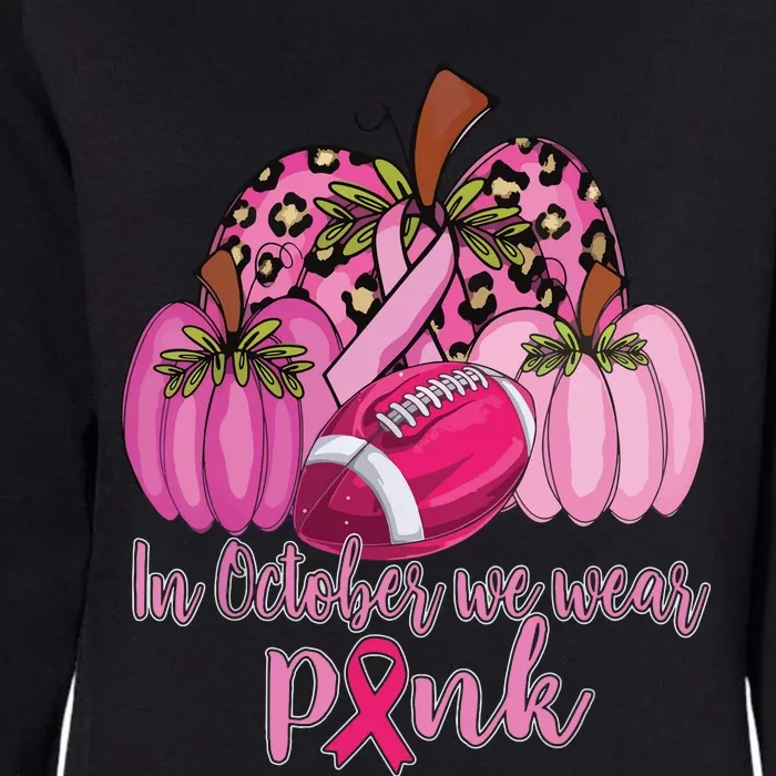 In October We Wear Pink Football Pumpkin Breast Cancer Womens California Wash Sweatshirt