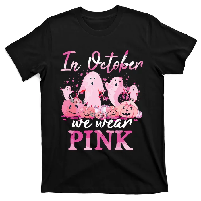 In October We Wear Pink Ghost Pumpkin Breast Cancer Warrior T-Shirt