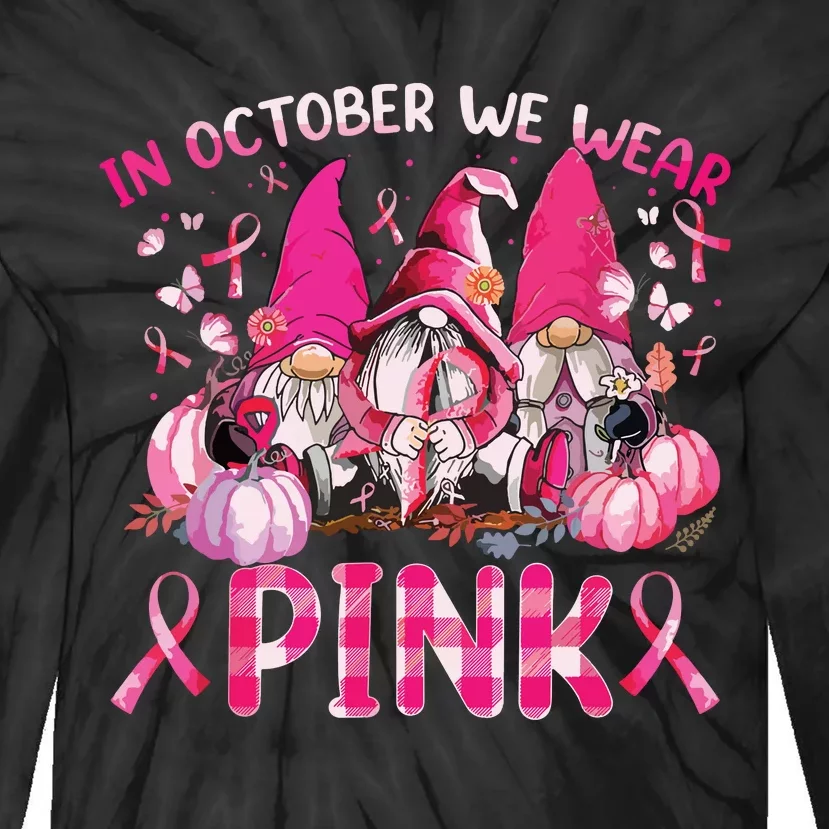 In October We Wear Pink Gnomes Breast Cancer Funny Halloween Tie-Dye Long Sleeve Shirt