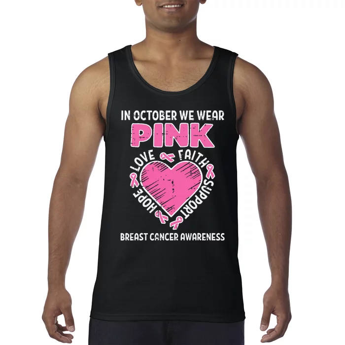 In October We Wear Pink Hope Love Breast Cancer Awareness Tank Top